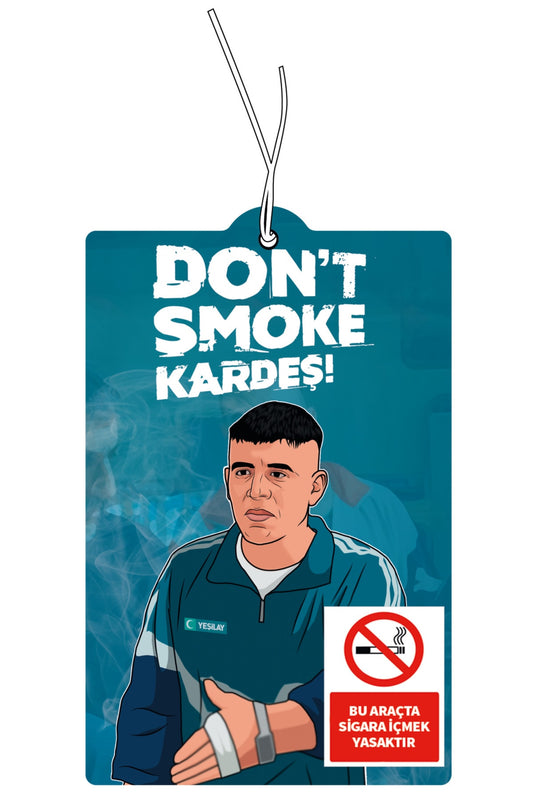 Sıfır Bir Cio Don't Smoke Kardeş