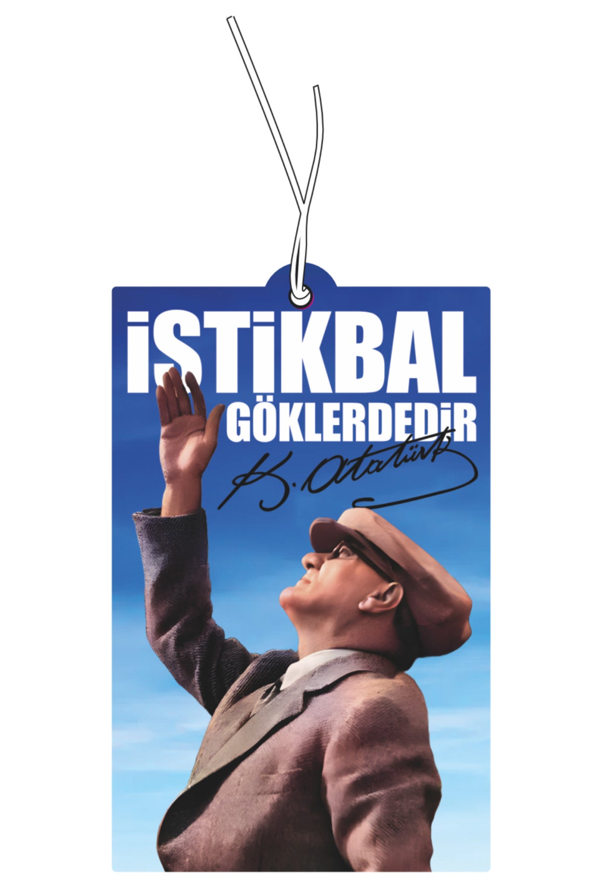 ATATÜRK İSTİKBAL GÖKLERDEDİR